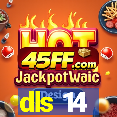 dls 14
